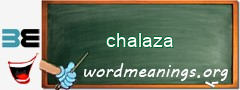 WordMeaning blackboard for chalaza